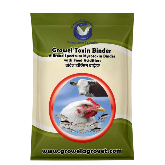 Growel Toxin Binder: A Broad Spectrum Mycotoxin Binder With Feed Acidifiers For Aquacultures, Animals And Poultry.